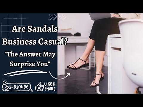 Are Sandals Business Casual? 👡💼 (The Answer May Surprise You)🌟