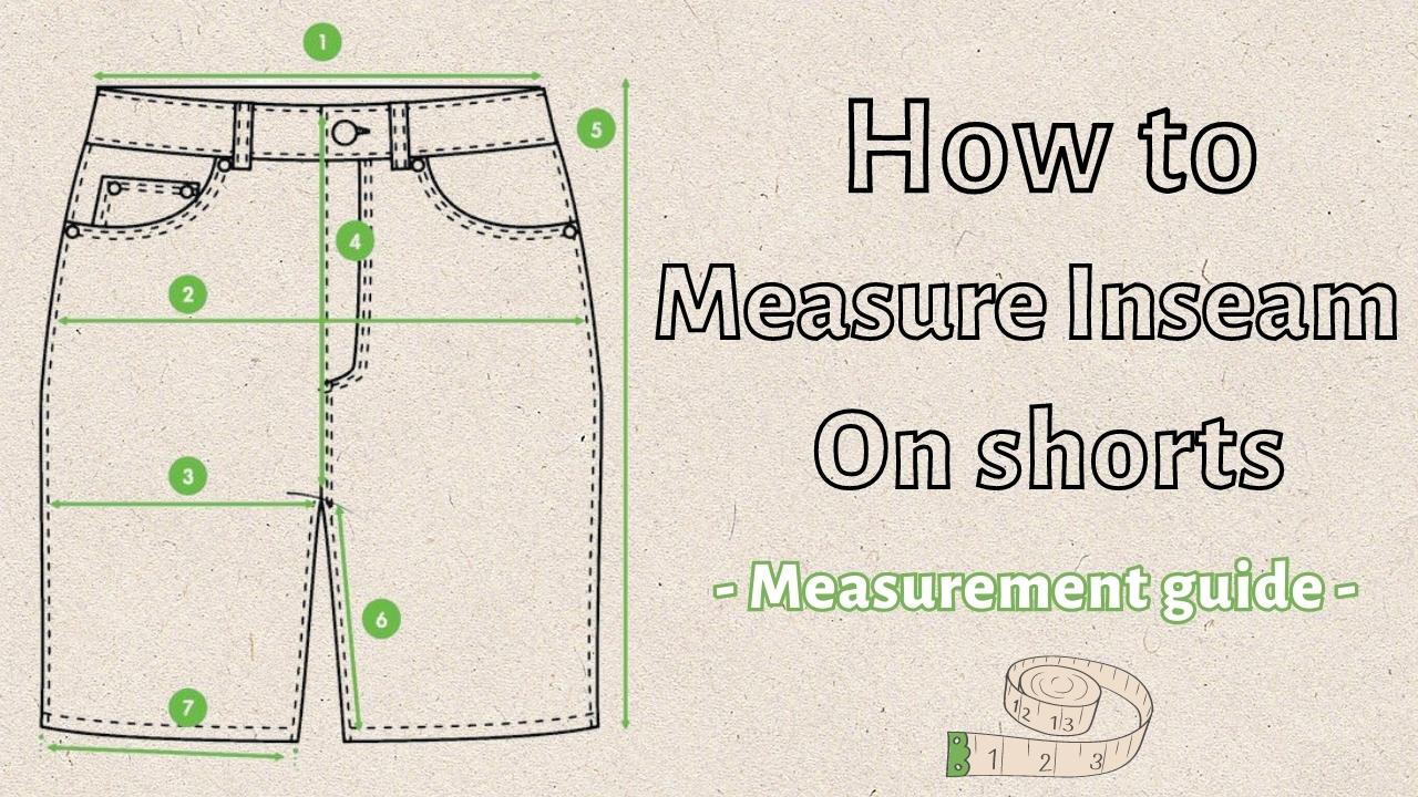 How to Measure Inseam on Shorts for the Perfect Fit