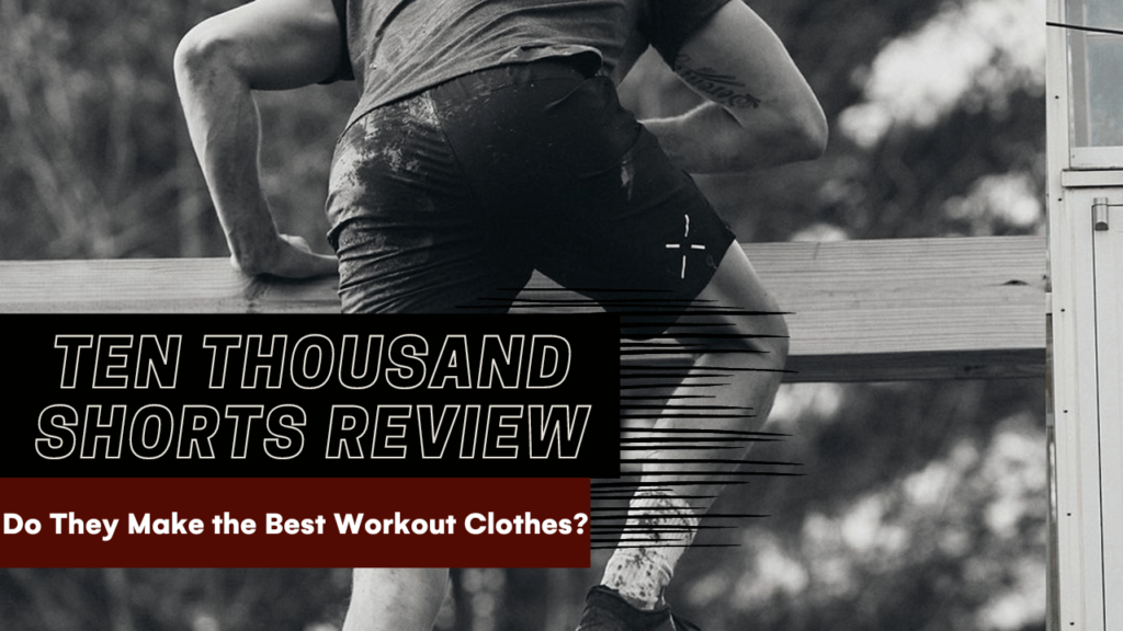 Ten Thousand Shorts Review (2024!) | Do They Make the Best Workout Clothes?