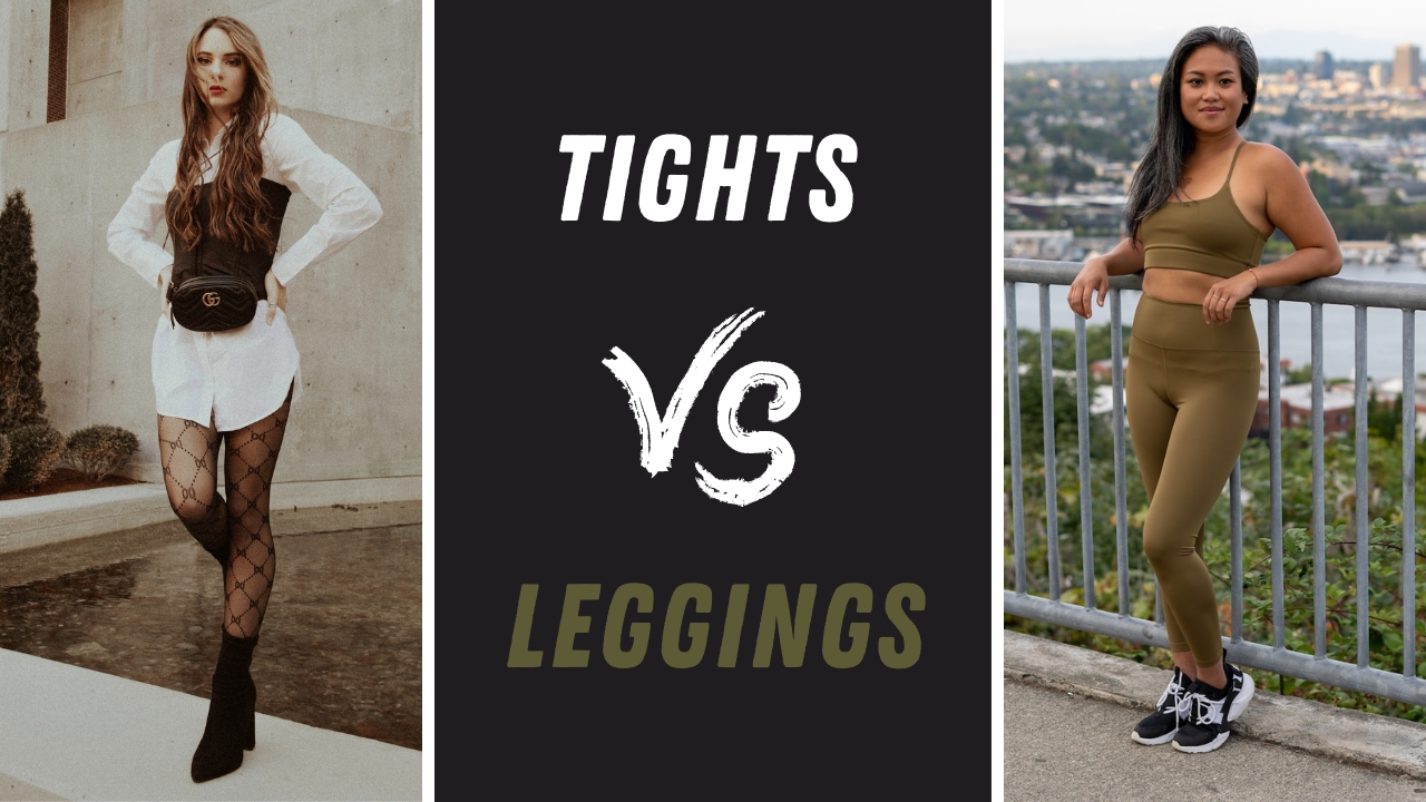 Tights vs Leggings
