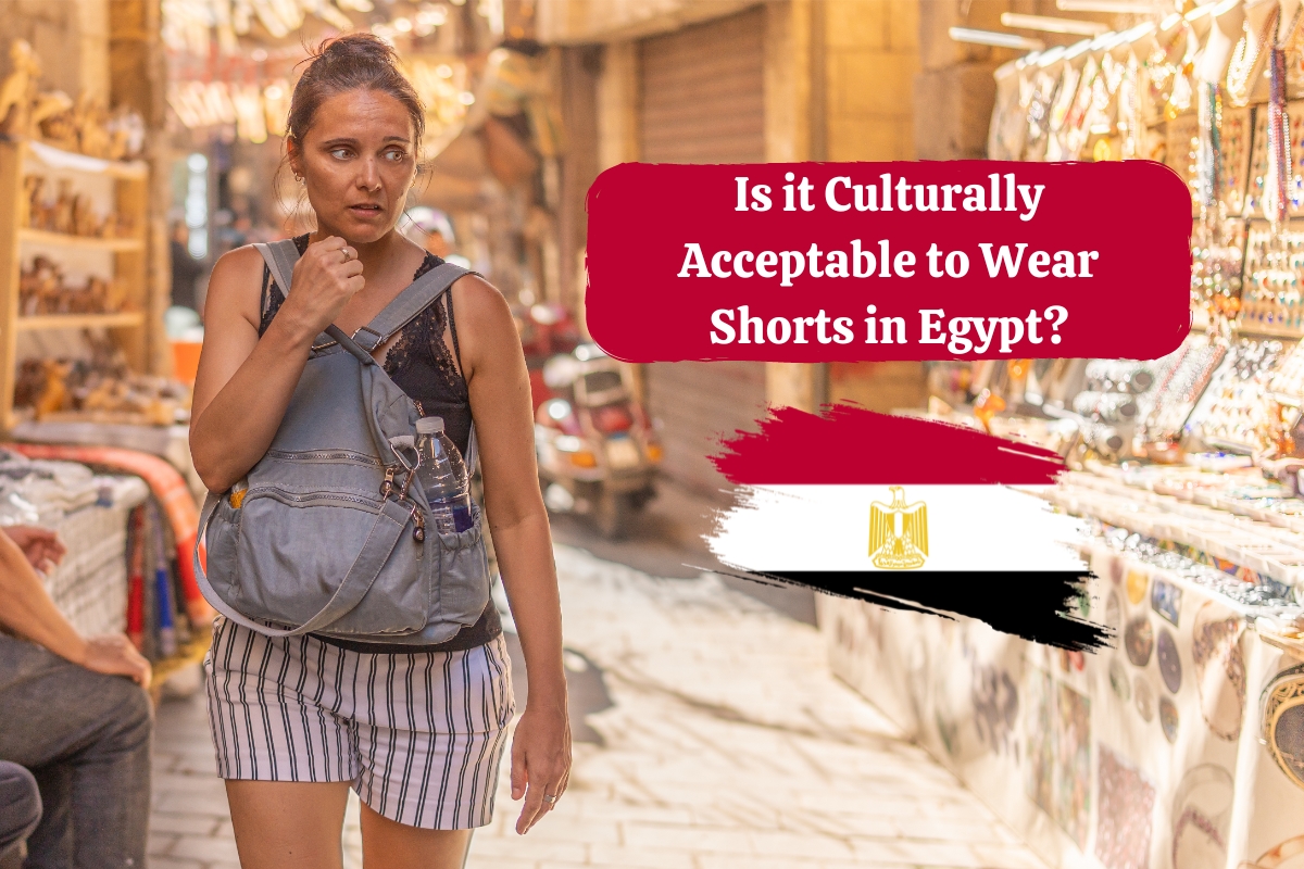 Dress Code in Egypt: Can You Wear Shorts in Egypt? "The Best Clothes to Pack for Men & Women"